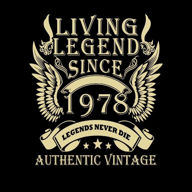 Living Legends Since 1978 Authentic Vintage