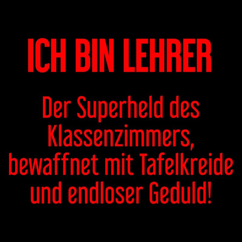 Lehrer - Der Superheld des Klassenzimmers!