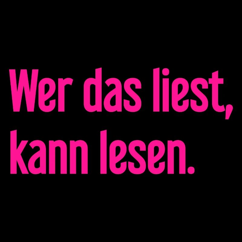 Wer das liest, kann lesen.