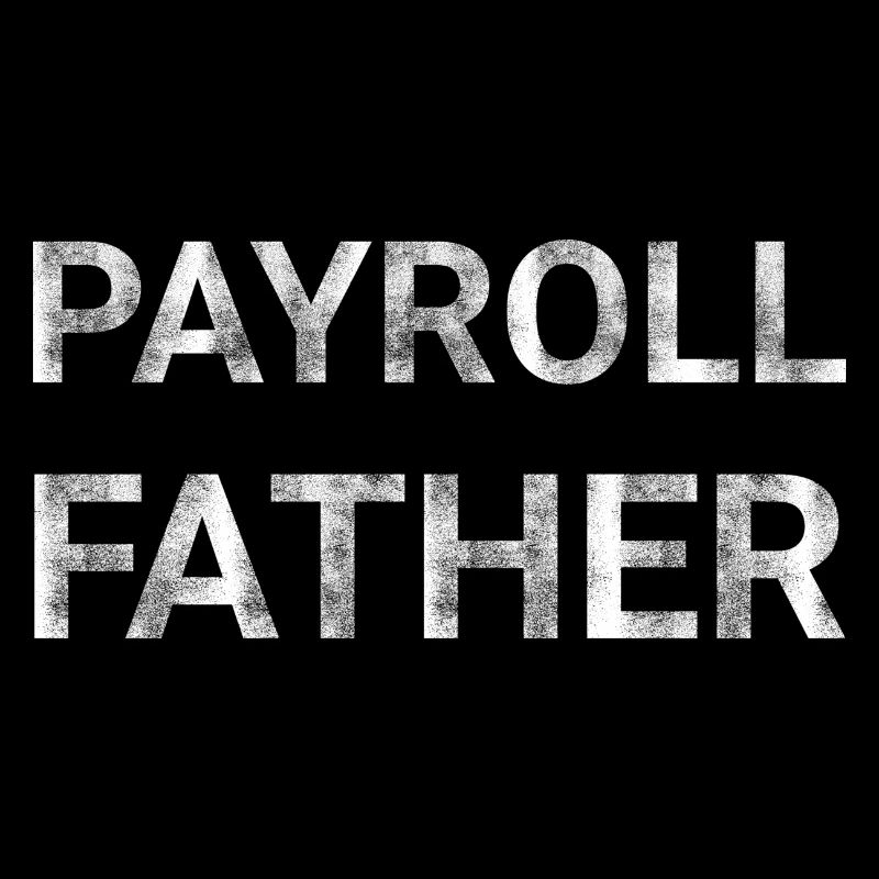 Payroll Father