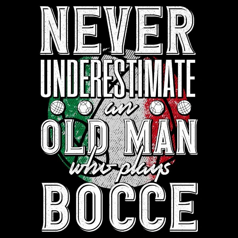 Bocce Ball Player Boules Never Underestimate An