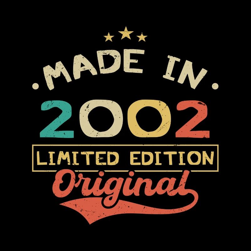 Made in 2002 | Limited Edition 2002 | Original