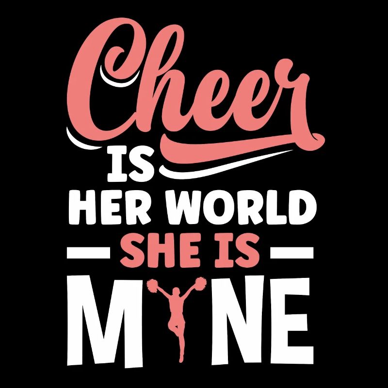 Cheer Is Her World She Is Mine Cheerleading Cheerd