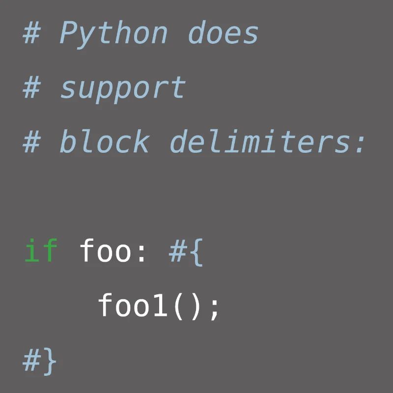 Code Python | Délimiteurs de blocs Humour du programmeur