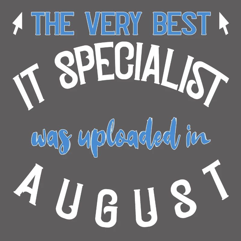IT Specialist uploaded August Geburtstag Geschenk
