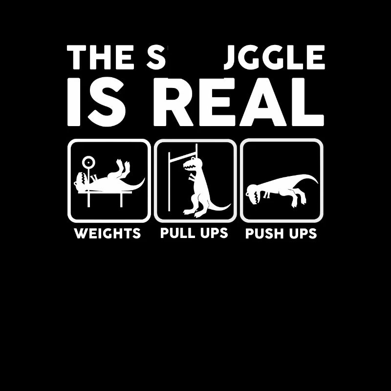 Dino The struggle is real funny T-Rex gym workout