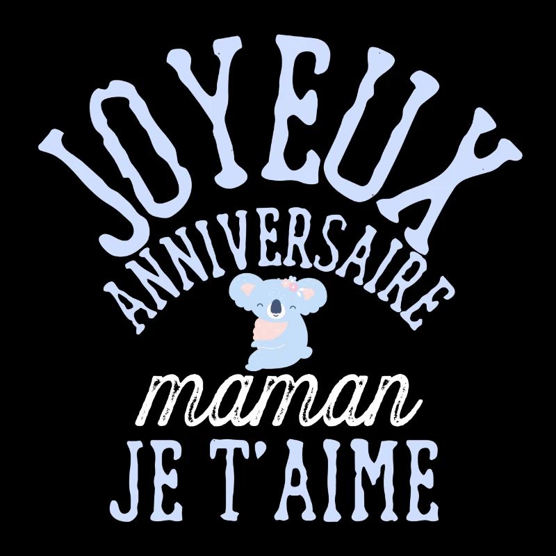 Joyeux anniversaire maman