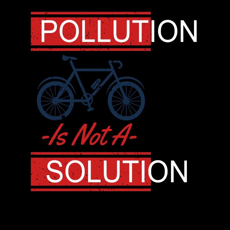 Pollution Is Not A Solution Earth Protection