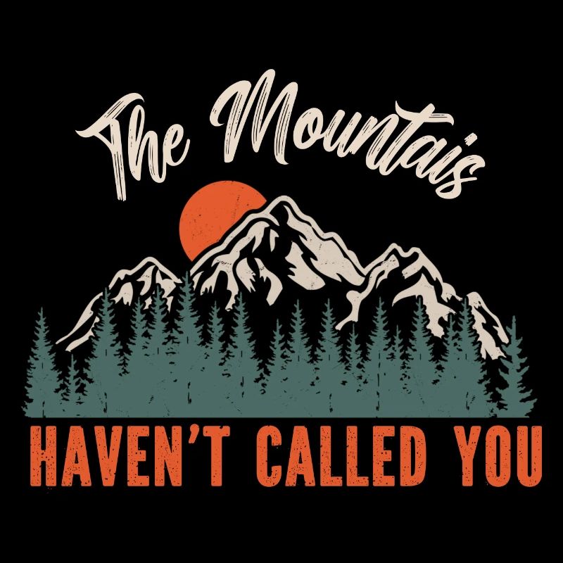 Les montagnes ne vous ont pas appelé