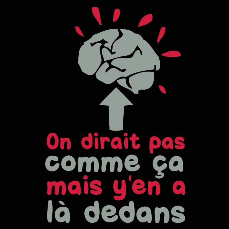 on dirait pas yen dedans cerveau
