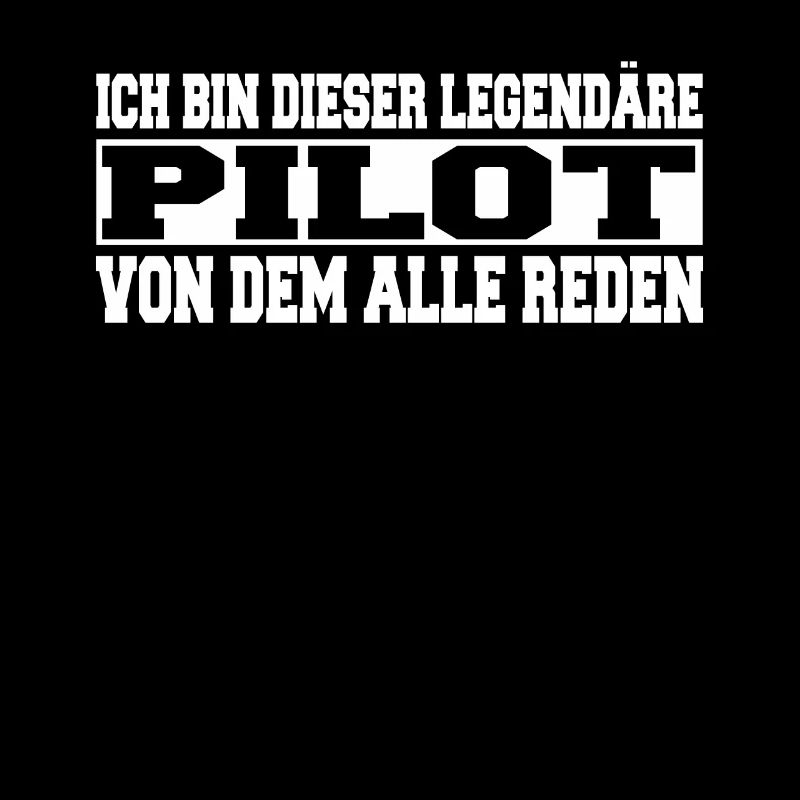 Herren Bin dieser legendäre Pilot Spruch