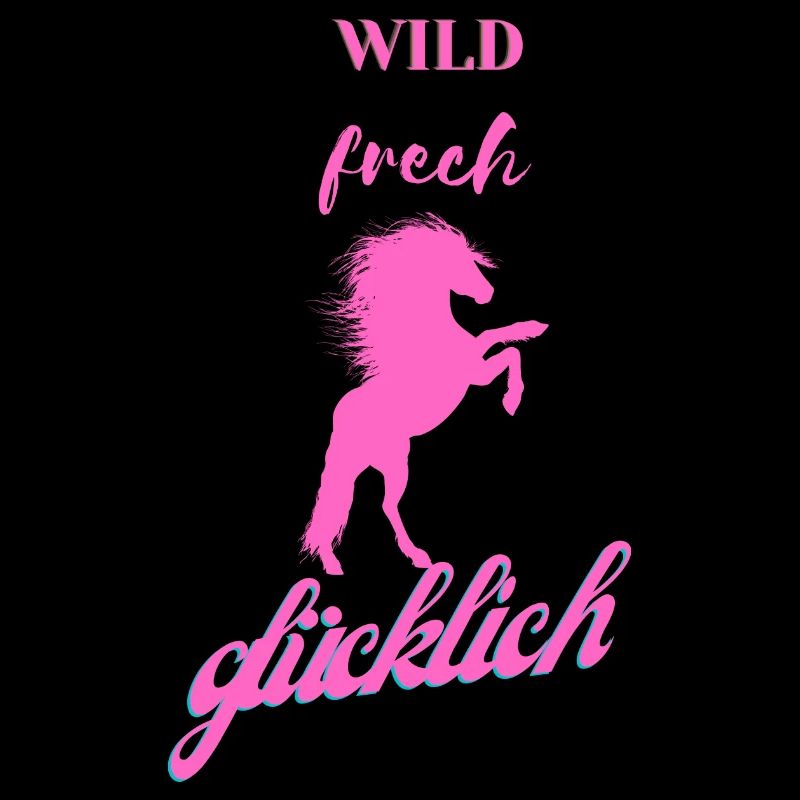 wild frech glücklich
