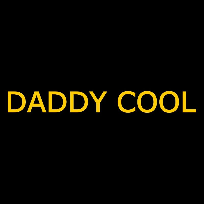 Daddy cool