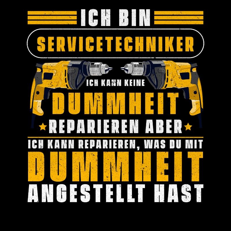 Lustiger Servicetechniker Spruch Techniker