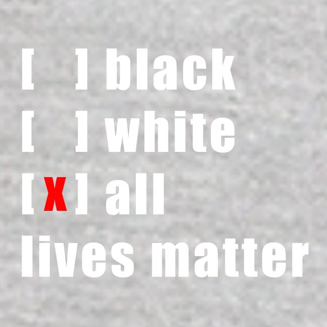ALL LIVES MATTER