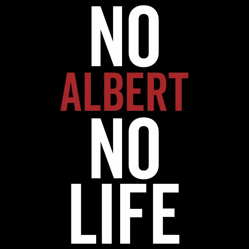 Pas d’Albert, pas de vie