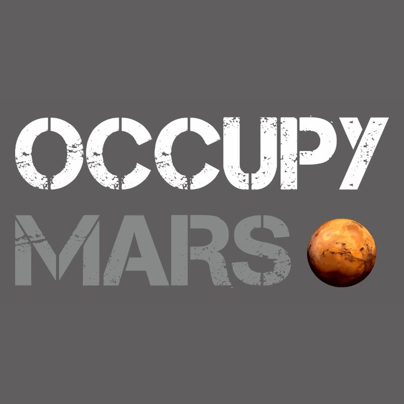 Occupy Mars Planet Space Explor Rocket Science