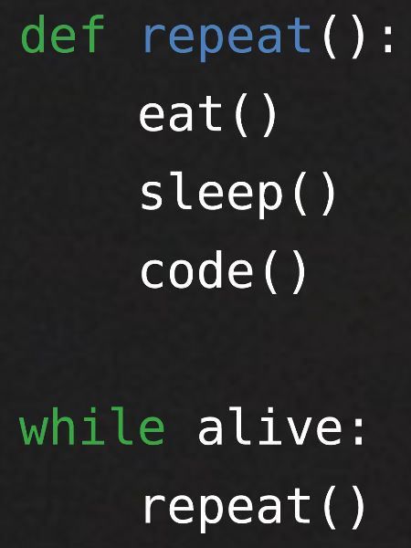 Eat sleep code repeat