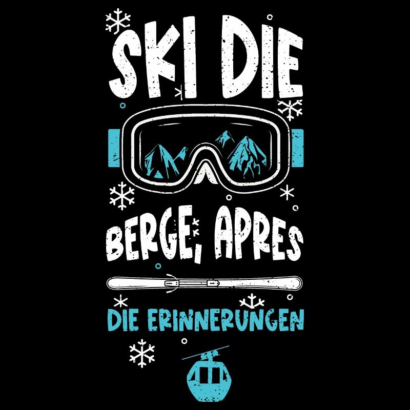 Ski die Berge, Apres die Erinner...