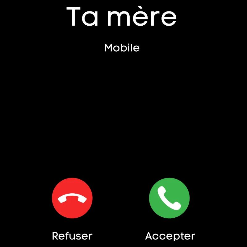 appel de ta mère