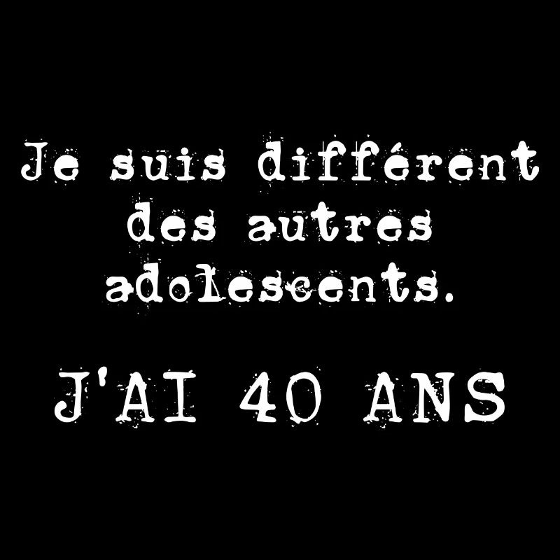 j'ai 40 ans