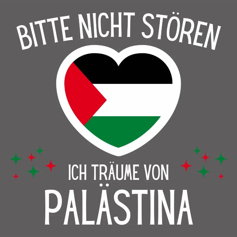 Bitte Nicht Stören Ich Träume Von Palästina