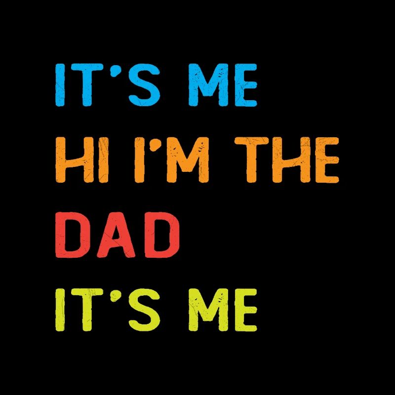C'est moi, Bonjour je suis le Papa, C'est moi