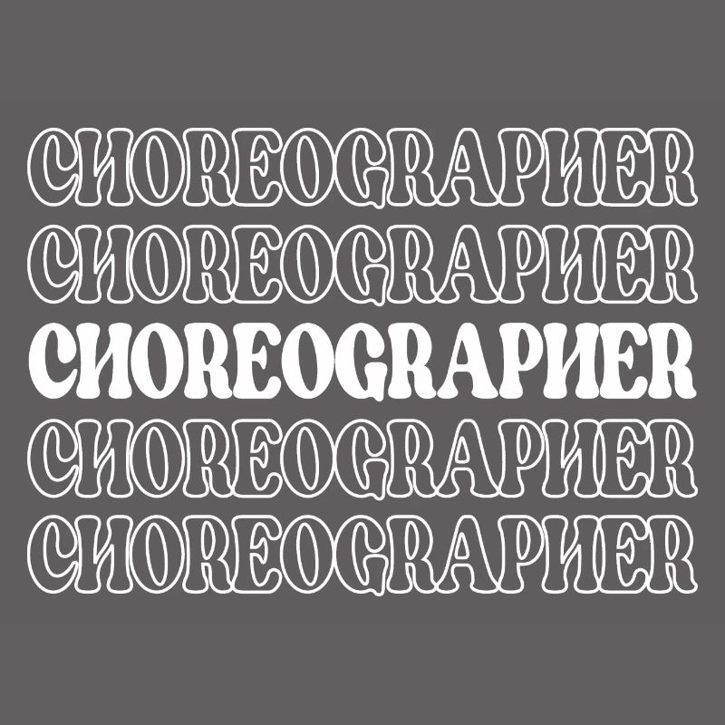 Chorégraphe, Directeur de danse, Professeur de danse, Danse