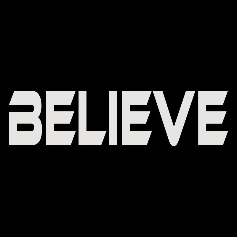 BELIEVE