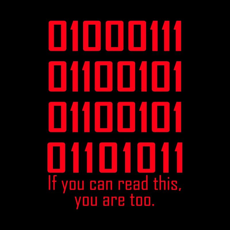 If You Can Read This You Are Too Binary Code