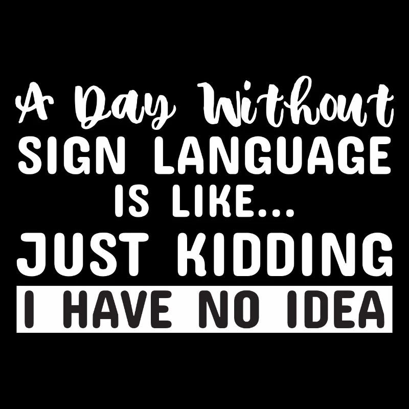 Sign language Sign language Mute deaf ASL