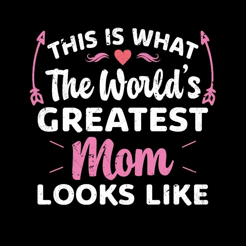 So sieht die beste Mutter der Welt aus