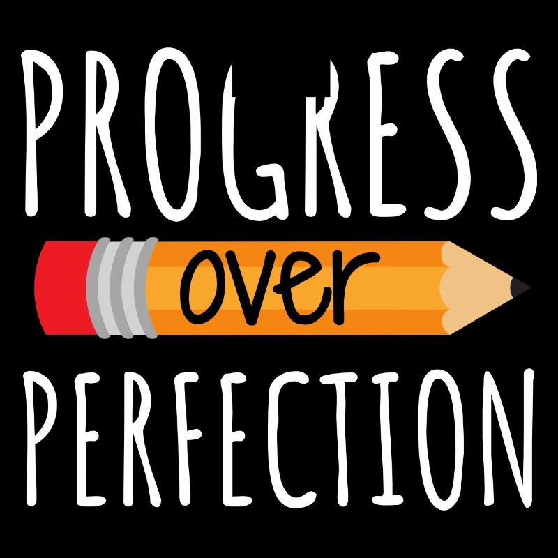Le progrès plutôt que la perfection