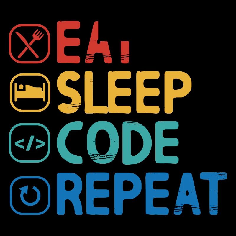 Eat Sleep Code Repeat