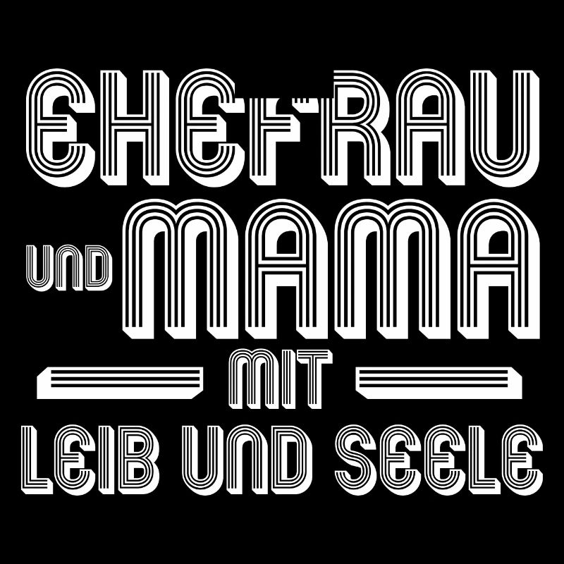 Ehefrau Mutter Mama