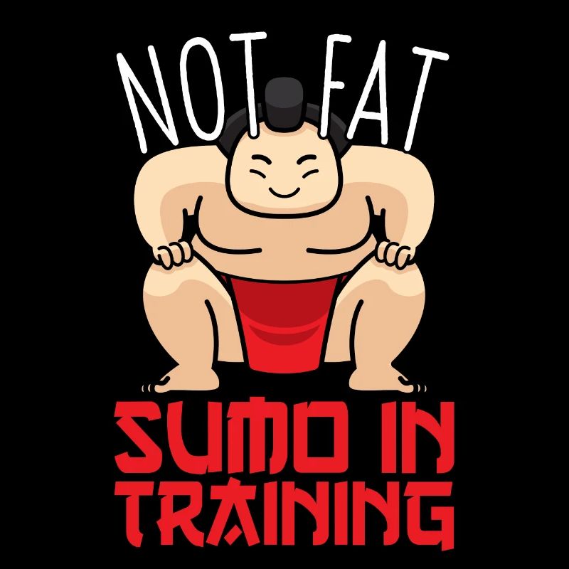 Not Fat Sumo In Training Sumo Ringer Gift