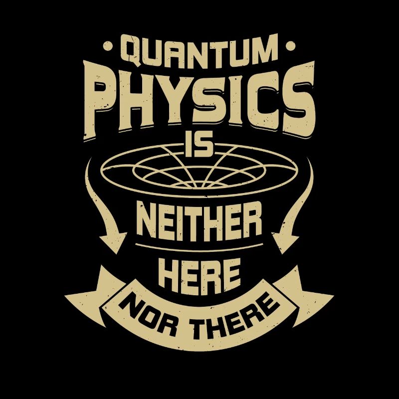 Quantenphysik Physik Physiker Geschenk