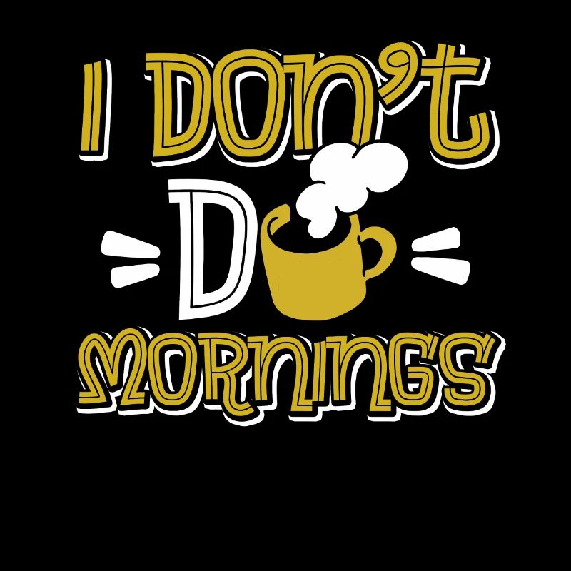 Café Café Drôle Je Ne Fais Pas De Matins