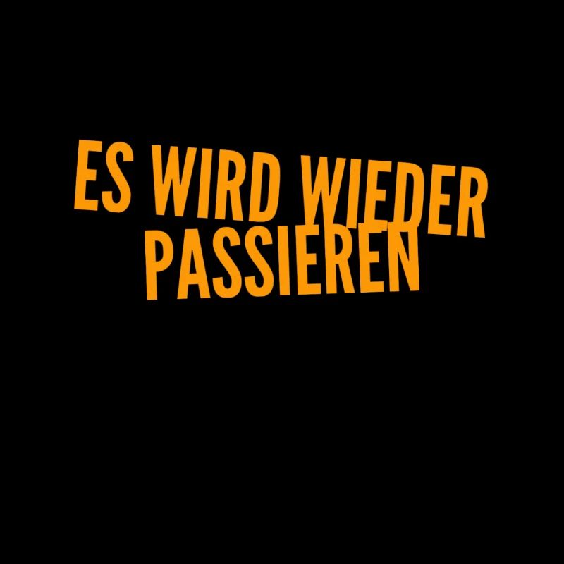 das wird nochmal passieren