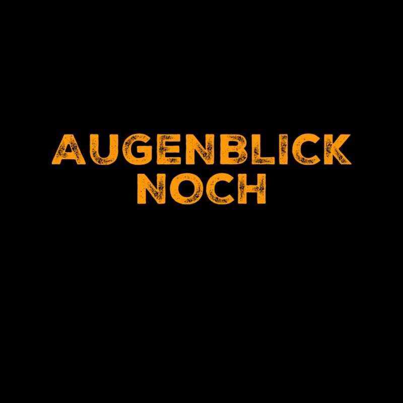 einen Moment
