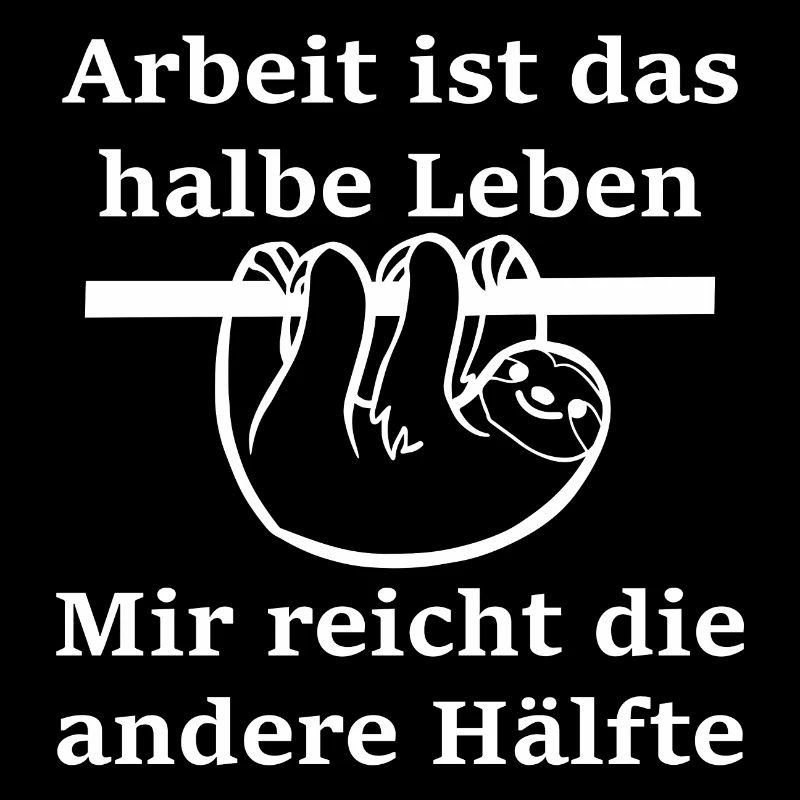 Arbeit ist das halbe Leben - White