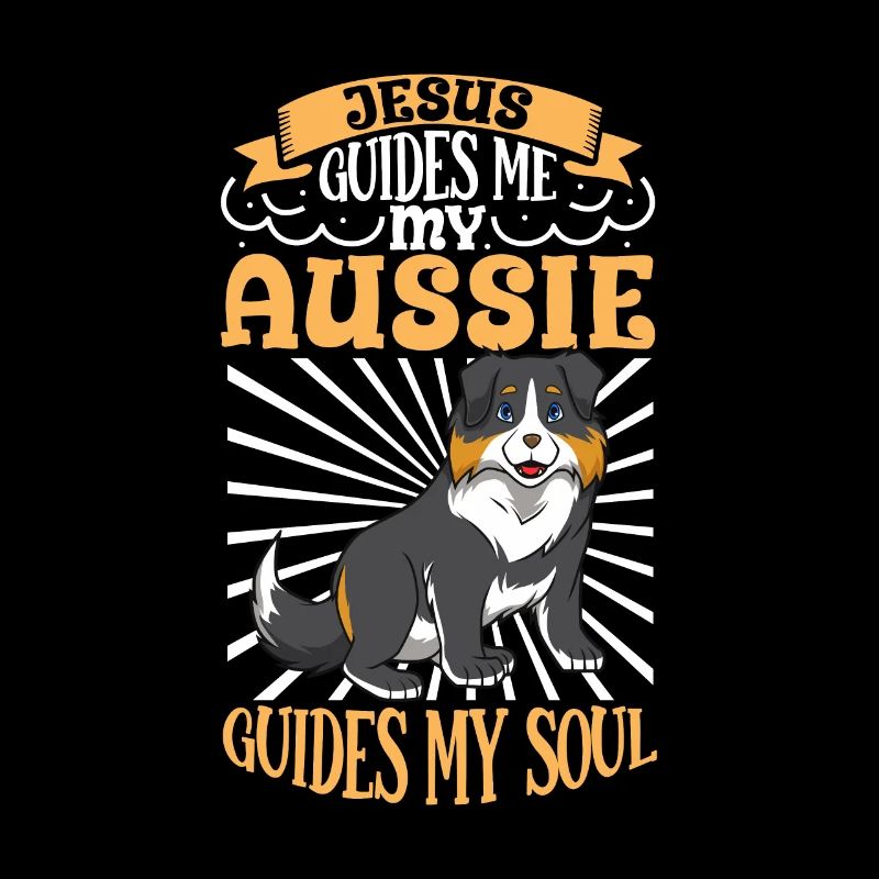 Jesus and My Australian Shepherd