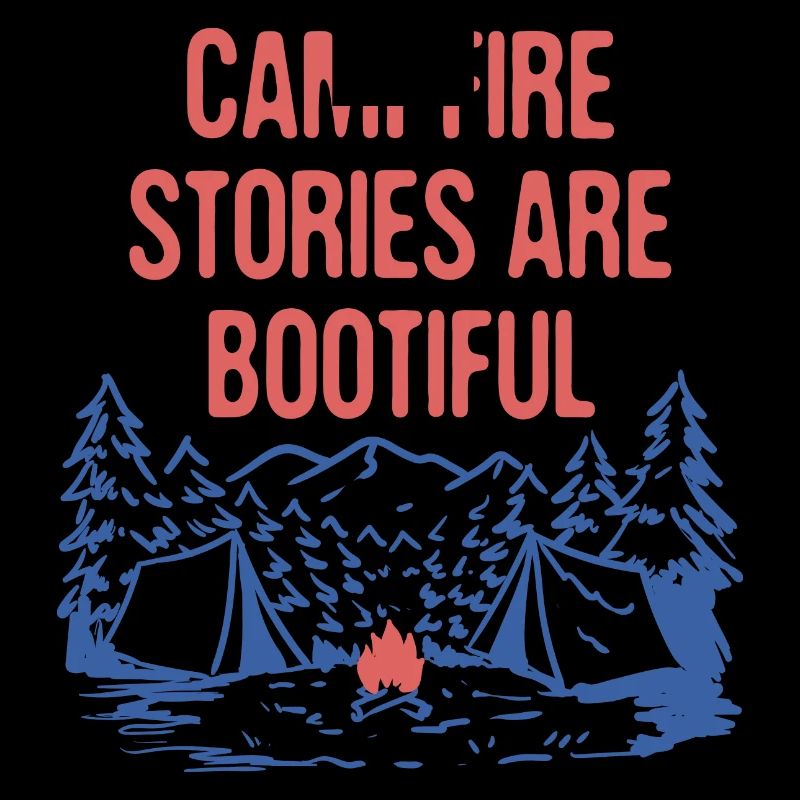Les histoires de feu de camp sont BOOtiful Camping Positivity