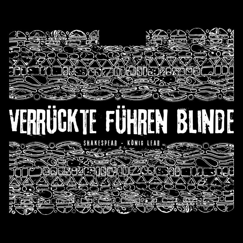 Weisheit - Zitat aus KÖNIG LEAR 2