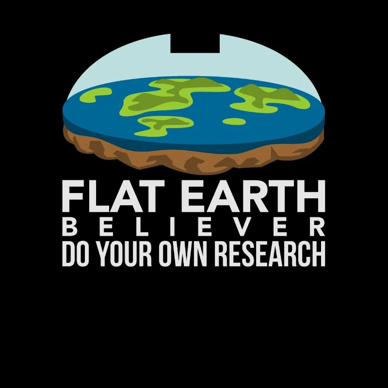 Flat Earth Believer - Flache Erde Geschenk T-Shirt
