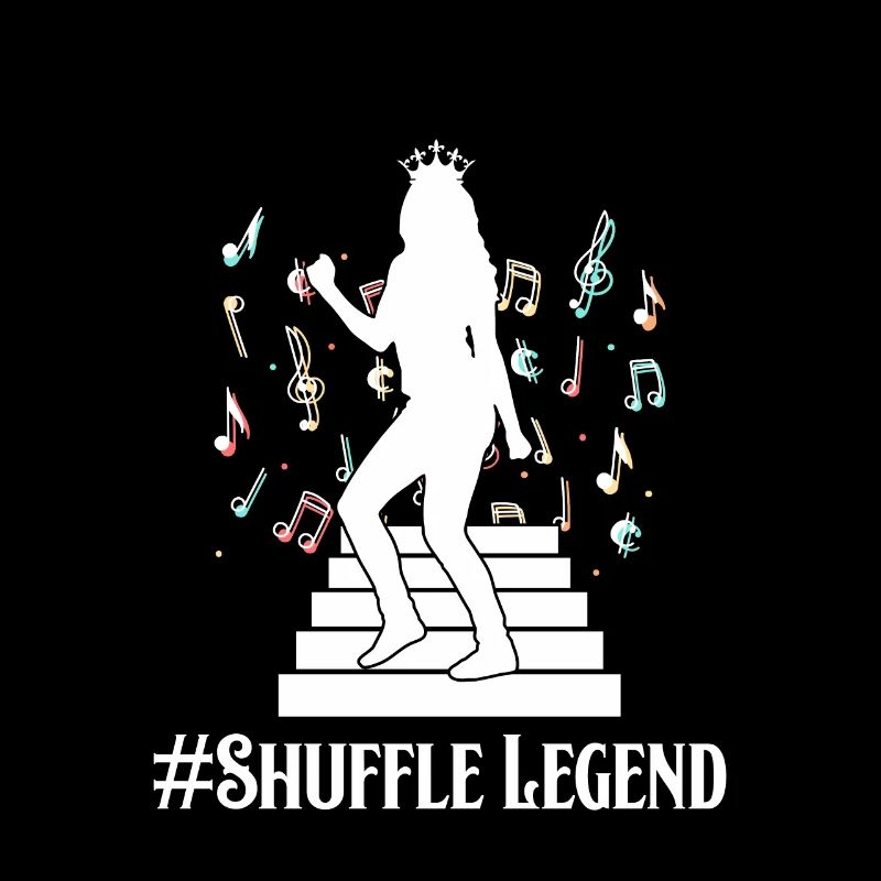 Shuffle Dance Legend Dance Queen Queen Gift