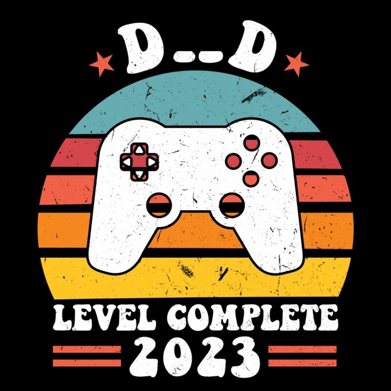 Dad Level Complete 2023 Dad 2023