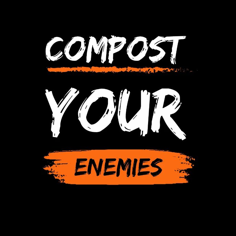 Compostez vos ennemis