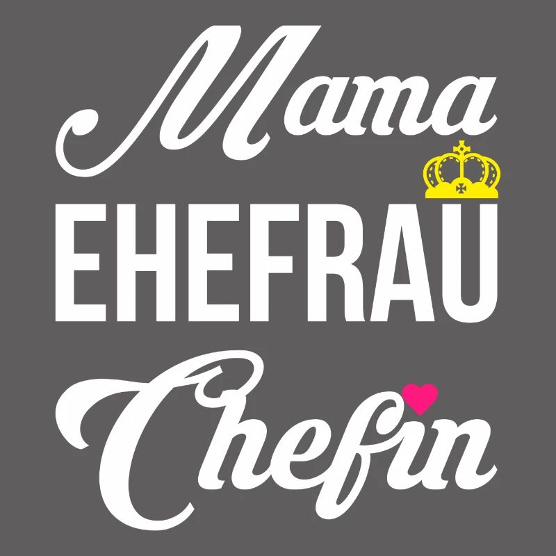 Mama Ehefrau Chefin Muttertag Mutter Geschenk