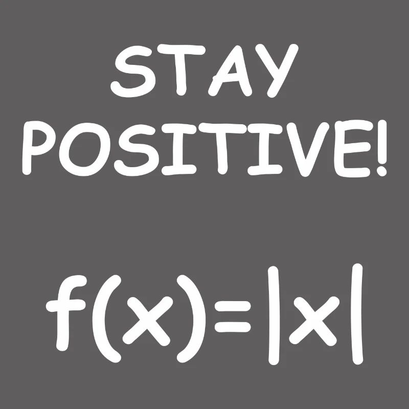 Stay positive amount function math gift